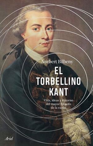 TORBELLINO KANT, EL | 9788434437487 | BILBENY, NORBERT | Llibreria La Gralla | Llibreria online de Granollers