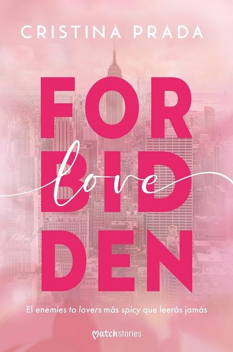 FORBIDDEN LOVE | 9788408285229 | PRADA, CRISTINA | Llibreria La Gralla | Librería online de Granollers