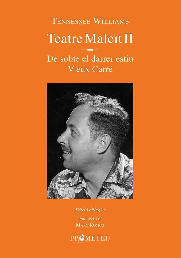 TENNESSEE WILLIAMS. TEATRE MALEÏT II | 9788412215618 | WILLIAMS, TENNESSEE | Llibreria La Gralla | Librería online de Granollers