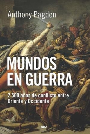 MUNDOS EN GUERRA | 9788490565353 | PAGDEN, ANTHONY | Llibreria La Gralla | Llibreria online de Granollers