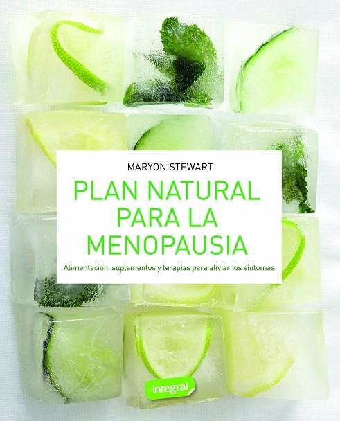 PLAN NATURAL PARA LA MENOPAUSIA | 9788491181118 | STEWART, MARYON | Llibreria La Gralla | Llibreria online de Granollers