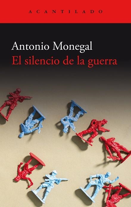 SILENCIO DE LA GUERRA, EL | 9788419958082 | MONEGAL, ANTONIO | Llibreria La Gralla | Llibreria online de Granollers