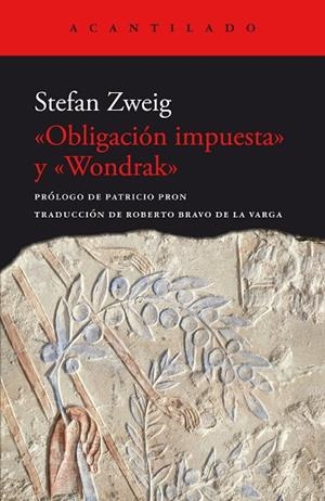 OBLIGACIÓN IMPUESTA Y WONDRAK | 9788419036926 | ZWEIG, STEFAN | Llibreria La Gralla | Llibreria online de Granollers