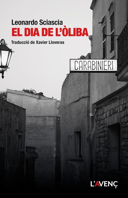 DIA DE L'ÒLIBA, EL | 9788418680427 | SCIASCIA, LEONARDO | Llibreria La Gralla | Librería online de Granollers