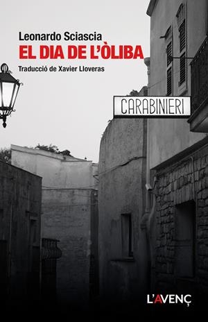 DIA DE L'ÒLIBA, EL | 9788418680427 | SCIASCIA, LEONARDO | Llibreria La Gralla | Librería online de Granollers