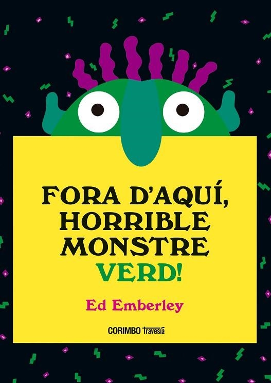 FORA D'AQUÍ, HORRIBLE MONSTRE VERD | 9788484706656 | EMBERLEY, ED | Llibreria La Gralla | Librería online de Granollers