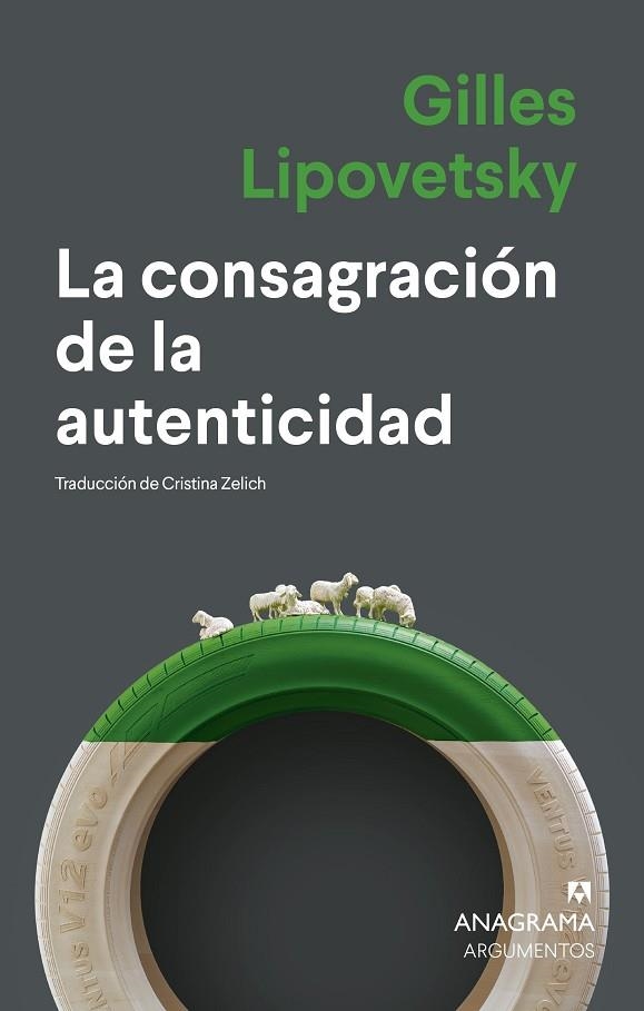 LA CONSAGRACIÓN DE LA AUTENTICIDAD | 9788433922922 | LIPOVETSKY, GILLES | Llibreria La Gralla | Librería online de Granollers