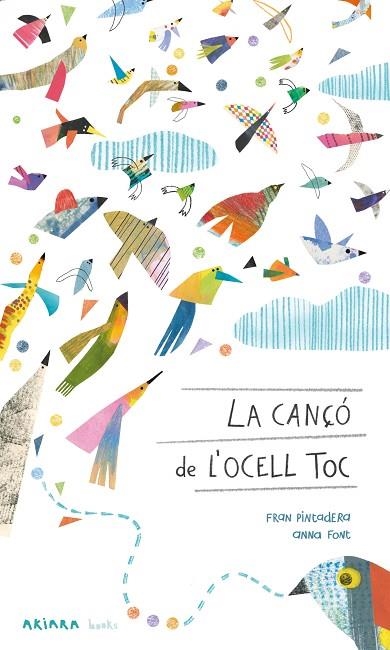 CANÇÓ DE L'OCELL TOC, LA | 9788418972430 | PINTADERA, FRAN | Llibreria La Gralla | Librería online de Granollers