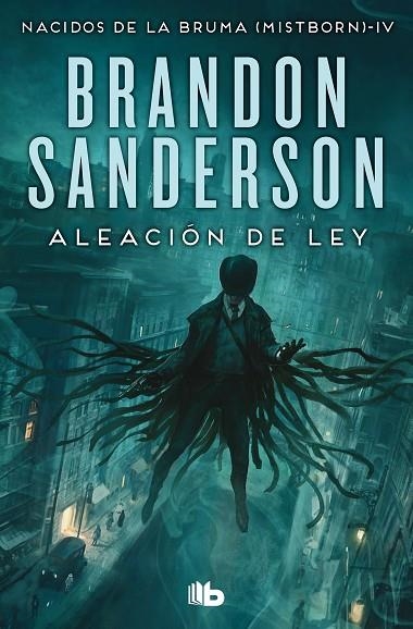 ALEACIÓN DE LEY (BOLSILLO - WAX & WAYNE 1) | 9788413148434 | SANDERSON, BRANDON | Llibreria La Gralla | Llibreria online de Granollers