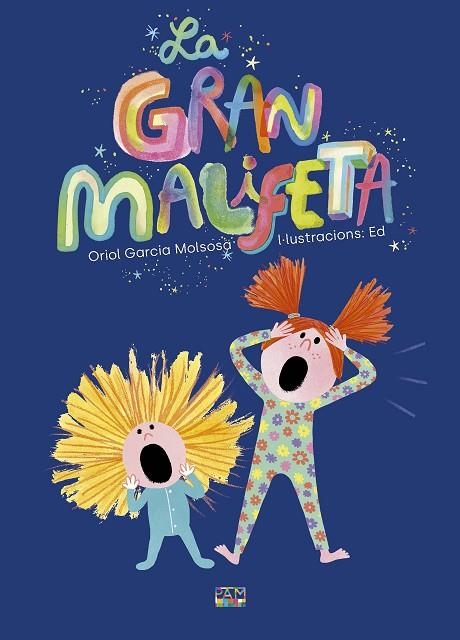 GRAN MALIFETA, LA | 9788491913108 | GARCIA MOLSOSA, ORIOL | Llibreria La Gralla | Librería online de Granollers