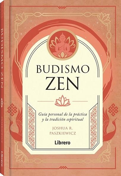 BUDISMO ZEN | 9788411540407 | R. PASZIEWICZ, JOSHUA | Llibreria La Gralla | Llibreria online de Granollers