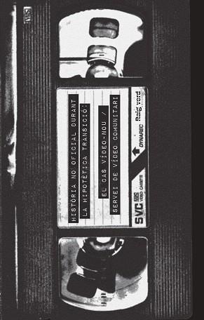 CAS VÍDEO-NOU ; SERVEI DE VÍDEO COMUNITARI, EL | 9788419206381 | GASOL, DANIEL | Llibreria La Gralla | Llibreria online de Granollers