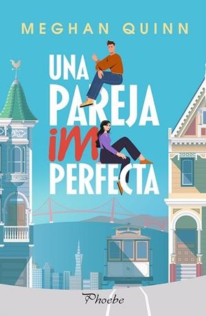 UNA PAREJA IMPERFECTA | 9788410070394 | QUINN, MEGHAN | Llibreria La Gralla | Llibreria online de Granollers