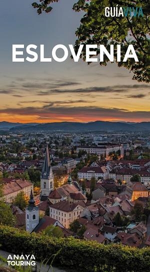 ESLOVENIA GUIA VIVA 2024 | 9788491588122 | FERNÁNDEZ, LUIS ARGEO | Llibreria La Gralla | Llibreria online de Granollers