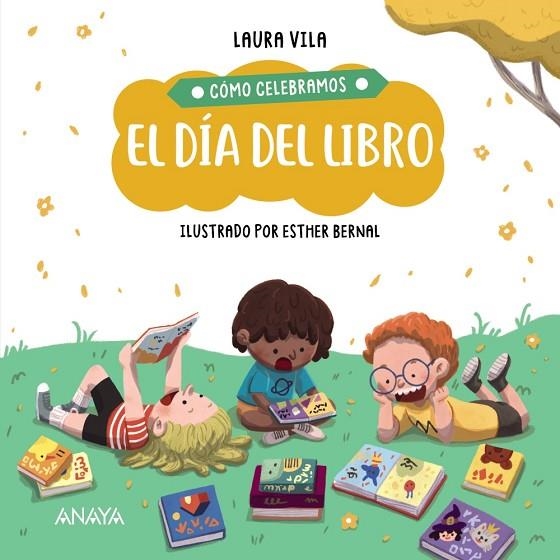 CÓMO CELEBRAMOS EL DÍA DEL LIBRO | 9788414336861 | VILA, LAURA | Llibreria La Gralla | Llibreria online de Granollers