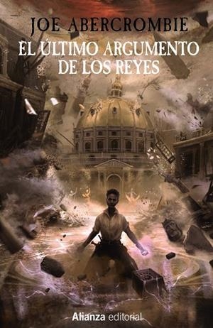 ÚLTIMO ARGUMENTO DE LOS REYES, EL (TRILOGIA PRIMERA LEY 3) | 9788411486330 | ABERCROMBIE, JOE | Llibreria La Gralla | Llibreria online de Granollers