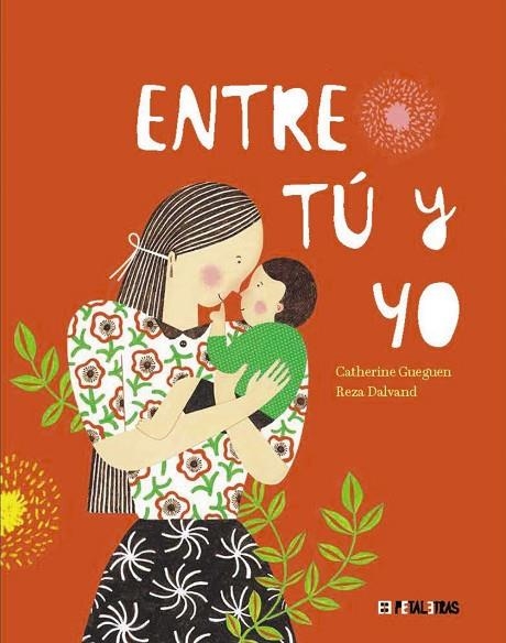 ENTRE TÚ Y YO | 9788419893130 | GUEGUEN, CATHERINE | Llibreria La Gralla | Librería online de Granollers