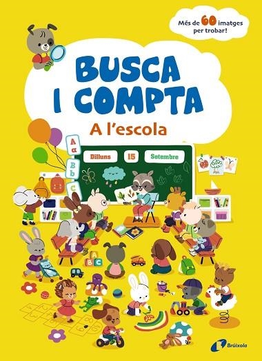 BUSCA I COMPTA. A L'ESCOLA | 9788413493718 | AA.VV. | Llibreria La Gralla | Librería online de Granollers