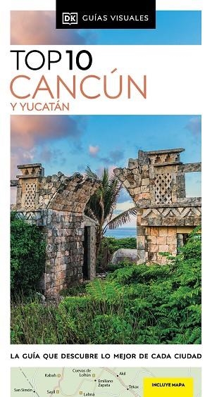 CANCÚN Y YUCATÁN (GUÍAS VISUALES TOP 10) | 9780241682944 | DK | Llibreria La Gralla | Llibreria online de Granollers