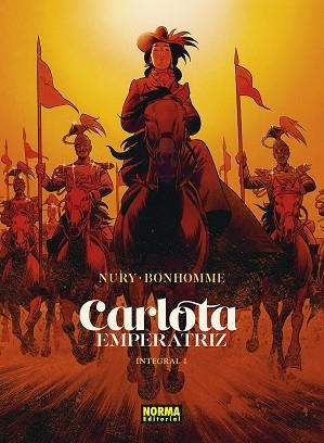 CARLOTA EMPERATRIZ. INTEGRAL 01 | 9788467968118 | NURY ;  BONHOMME | Llibreria La Gralla | Librería online de Granollers