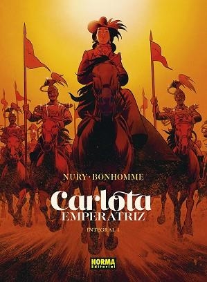 CARLOTA EMPERATRIZ. INTEGRAL 01 | 9788467968118 | NURY ;  BONHOMME | Llibreria La Gralla | Llibreria online de Granollers