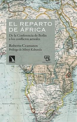 REPARTO DE ÁFRICA, EL | 9788413528915 | CEAMANOS, ROBERTO | Llibreria La Gralla | Llibreria online de Granollers