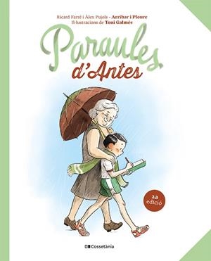 PARAULES D'ANTES | 9788413563565 | PUJOLS CANUDAS, ÀLEX ;  FARRÉ BALDRICH, RICARD | Llibreria La Gralla | Llibreria online de Granollers