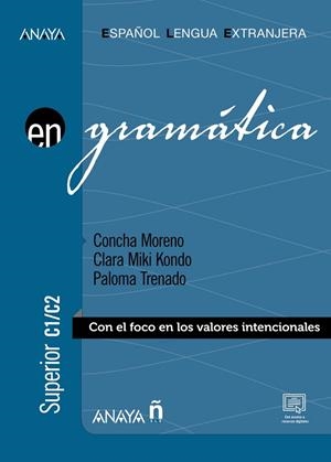 GRAMÁTICA. NIVEL SUPERIOR C1-C2 | 9788469873304 | MORENO GARCÍA, CONCEPCIÓN / KONDO PÉREZ, CLARA MIKI / TRENADO DEAN, Mª DE LA PALOMA | Llibreria La Gralla | Librería online de Granollers