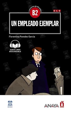 UN EMPLEADO EJEMPLAR | 9788469846537 | PAREDES GARCÍA, FLORENTINO | Llibreria La Gralla | Llibreria online de Granollers