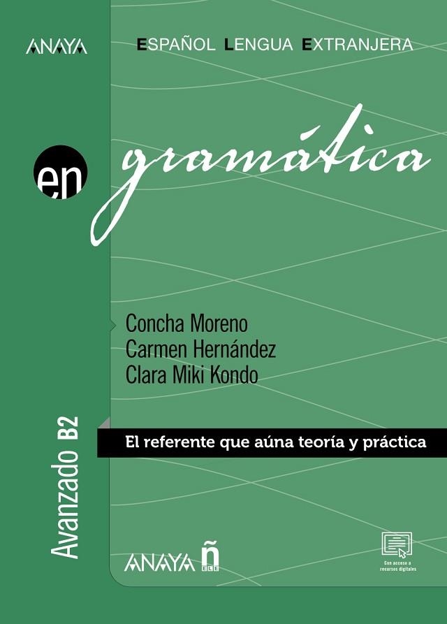 GRAMÁTICA. NIVEL AVANZADO B2 (ED. 2023) | 9788467868708 | MORENO GARCÍA, CONCHA / HERNÁNDEZ ALCAIDE, CARMEN / KONDO PÉREZ, CLARA MIKI | Llibreria La Gralla | Librería online de Granollers