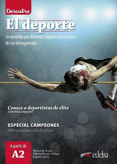 DESCUBRE EL DEPORTE | 9788490818541 | PRADA SEGOVIA, MARISA DE / PUENTE ORTEGA, PALOMA / MOTA MUÑOZ, EUGENIA | Llibreria La Gralla | Llibreria online de Granollers