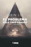PROBLEMA DELS TRES COSSOS, EL | 9788412683226 | LIU, CIXIN | Llibreria La Gralla | Llibreria online de Granollers