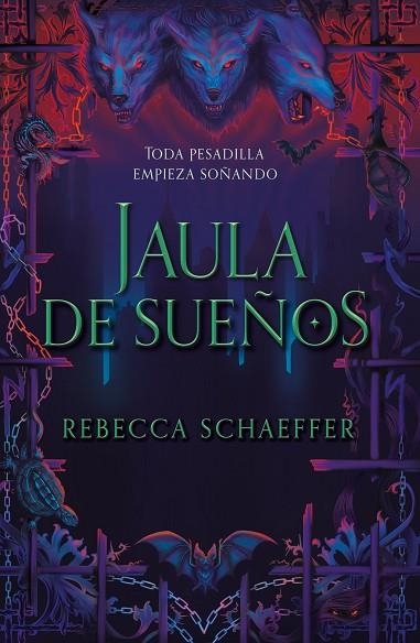 JAULA DE SUEÑOS | 9788419621382 | SCHAEFFER, REBECCA | Llibreria La Gralla | Llibreria online de Granollers