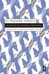 PEQUEÑO FRANCIS, EL | 9788412797039 | CARRINGTON, LEONORA | Llibreria La Gralla | Librería online de Granollers