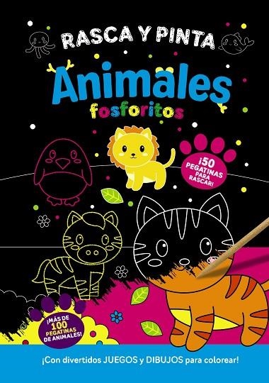 RASCA Y PINTA ANIMALES FOSFORITOS | 9788469641408 | AA.VV. | Llibreria La Gralla | Librería online de Granollers