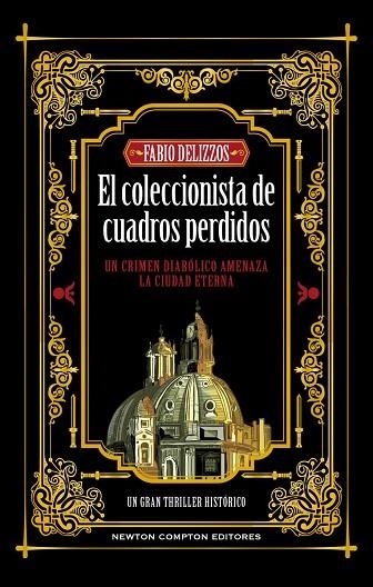 COLECCIONISTA DE CUADROS PERDIDOS, EL | 9788410080058 | DELIZZOS, FABIO | Llibreria La Gralla | Librería online de Granollers