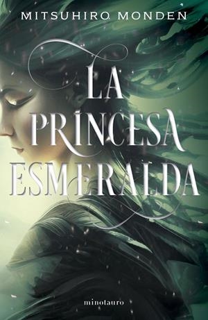 PRINCESA ESMERALDA, LA | 9788445016237 | MONDEN, MITSUHIRO | Llibreria La Gralla | Librería online de Granollers