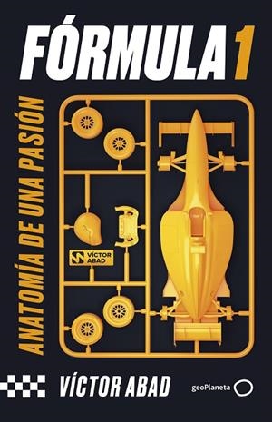 FÓRMULA 1 | 9788408281504 | ABAD, VÍCTOR | Llibreria La Gralla | Librería online de Granollers