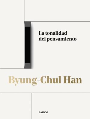 TONALIDAD DEL PENSAMIENTO, LA | 9788449342042 | HAN, BYUNG-CHUL | Llibreria La Gralla | Llibreria online de Granollers