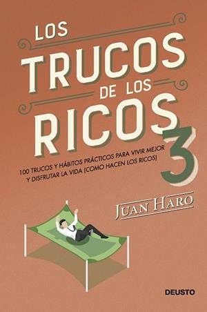 TRUCOS DE LOS RICOS 3ª PARTE, LOS | 9788423436965 | HARO, JUAN | Llibreria La Gralla | Llibreria online de Granollers