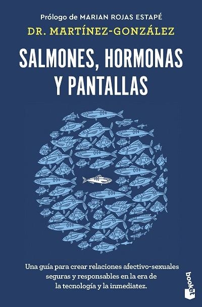 SALMONES, HORMONAS Y PANTALLAS | 9788408285045 | MARTÍNEZ-GONZÁLEZ, MIGUEL ÁNGEL | Llibreria La Gralla | Librería online de Granollers