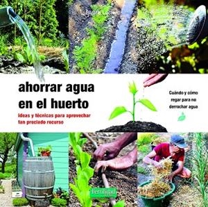 AHORRAR AGUA EN EL HUERTO | 9788412587531 | LECLERC, BLAISE | Llibreria La Gralla | Llibreria online de Granollers