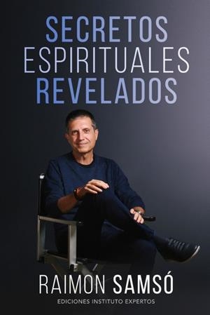 SECRETOS ESPIRITUALES REVELADOS (POD) | 9788409418459 | SAMSÓ QUERALTÓ, RAIMON | Llibreria La Gralla | Librería online de Granollers