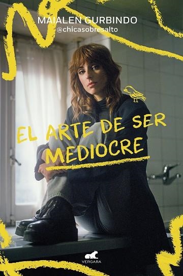 ARTE DE SER MEDIOCRE, EL | 9788419248909 | GURBINDO (@CHICASOBRESALTO), MAIALEN | Llibreria La Gralla | Librería online de Granollers
