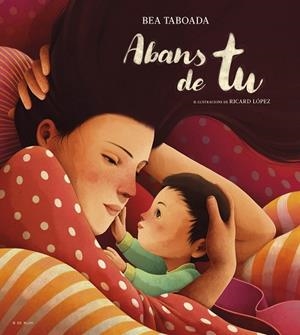ABANS DE TU | 9788419910110 | TABOADA, BEA | Llibreria La Gralla | Librería online de Granollers