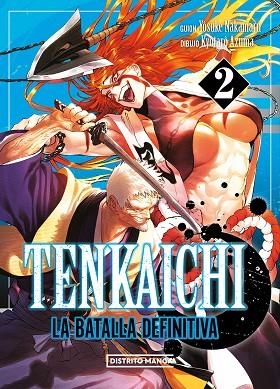 TENKAICHI: LA BATALLA DEFINITIVA 2 | 9788419686411 | NAKAMARU, YOSUKE / AZUMA, KYÔTARÔ | Llibreria La Gralla | Llibreria online de Granollers