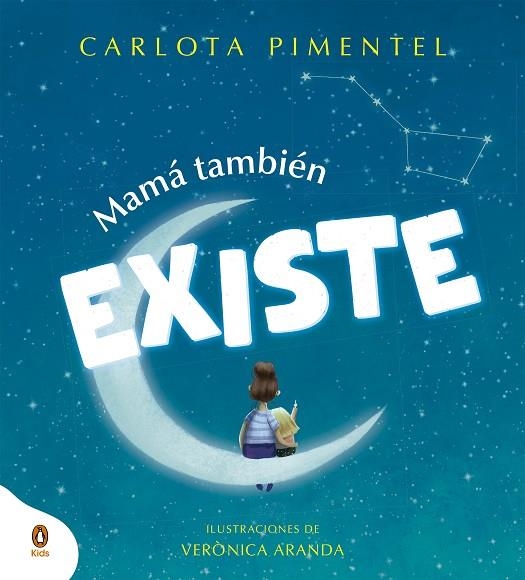 MAMÁ TAMBIÉN EXISTE | 9788419511867 | PIMENTEL (@CARLOTA.PIAL), CARLOTA | Llibreria La Gralla | Librería online de Granollers