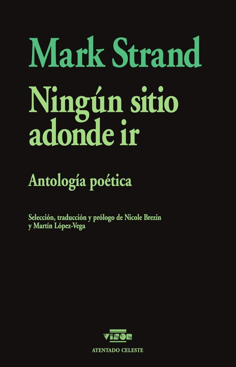 NINGÚN SITIO ADONDE IR | 9788498955422 | STRAND, MARK | Llibreria La Gralla | Librería online de Granollers