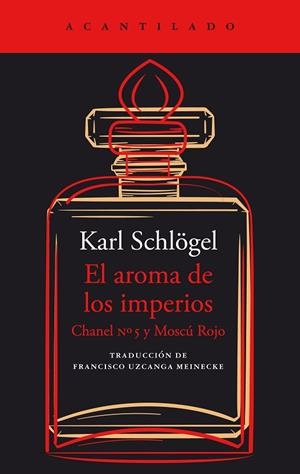 AROMA DE LOS IMPERIOS, EL | 9788419036988 | SCHLÖGEL, KARL | Llibreria La Gralla | Librería online de Granollers