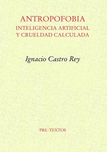 ANTROPOFOBIA | 9788419633842 | CASTRO REY, IGNACIO | Llibreria La Gralla | Librería online de Granollers